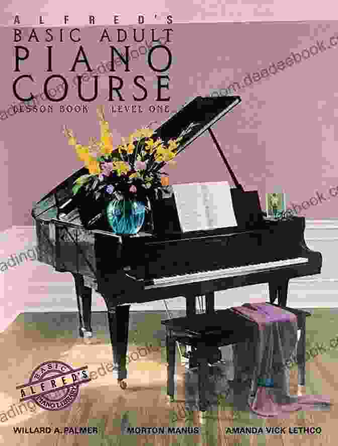 Alfred Basic Adult Piano Course Benefits Alfred S Basic Adult Piano Course Lesson 3: Learn How To Play Piano With This Esteemed Method