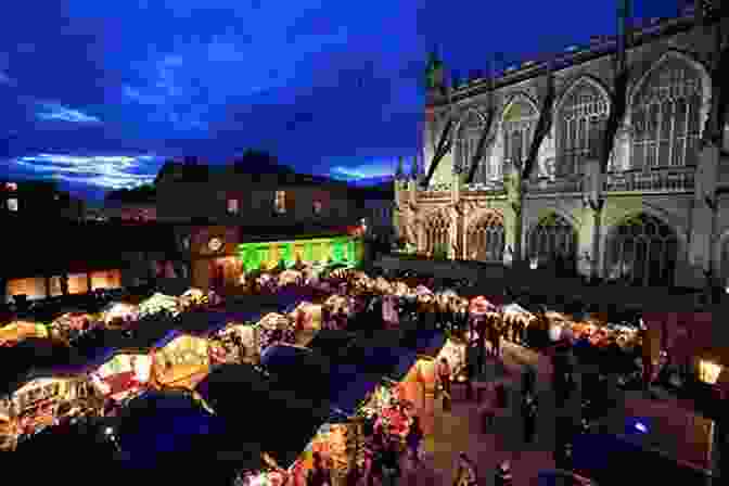 Bath Christmas Market, A Festive And Cozy Market During The Holiday Season Bath Travel Highlights: Best Attractions Experiences