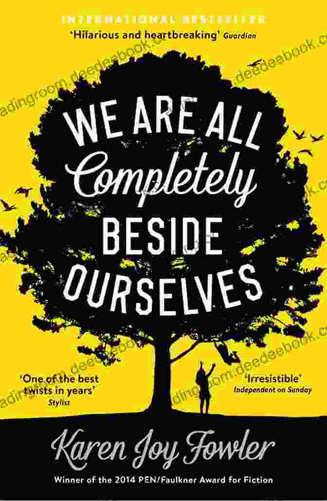 Book Cover Of We Are All Completely Beside Ourselves By Karen Joy Fowler We Are All Completely Beside Ourselves: A Novel (Pen/Faulkner Award Fiction)