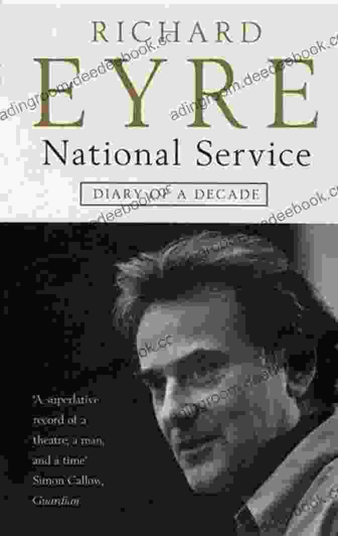 Diary Of A Decade At The National Theatre Book Cover National Service: Diary Of A Decade At The National Theatre