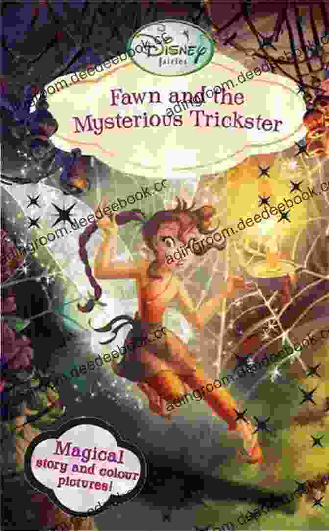 Fawn Stands Defiantly Before The Mysterious Trickster, Ready To Uncover The Truth. Disney Fairies: Fawn And The Mysterious Trickster (Disney Chapter (ebook))