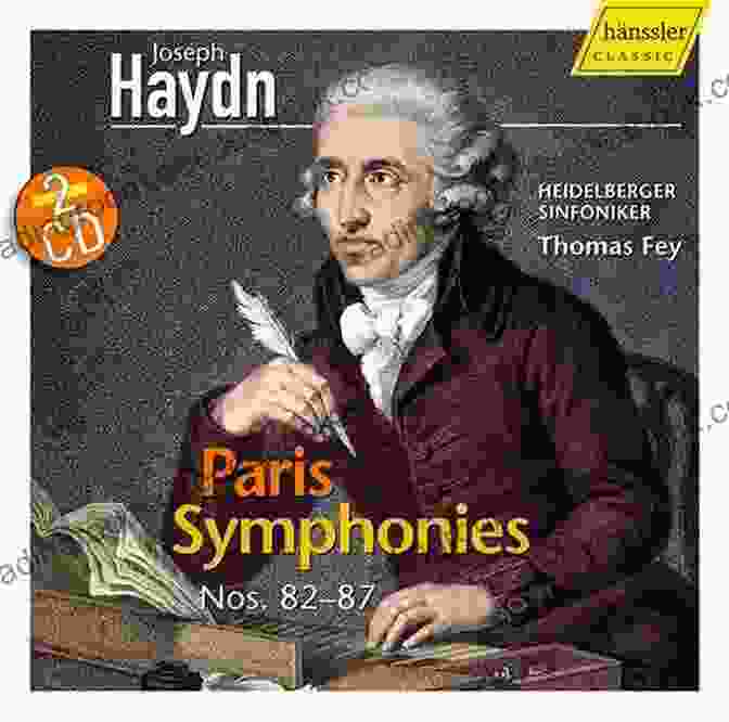 Paris Symphonies By Franz Joseph Haydn HAYDN: With Illustrated J Cuthbert Hadden