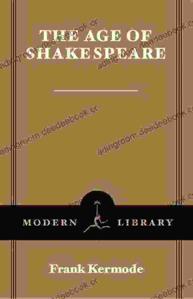 The Age Of Shakespeare: Modern Library Chronicles 15 Book Cover The Age Of Shakespeare (Modern Library Chronicles 15)