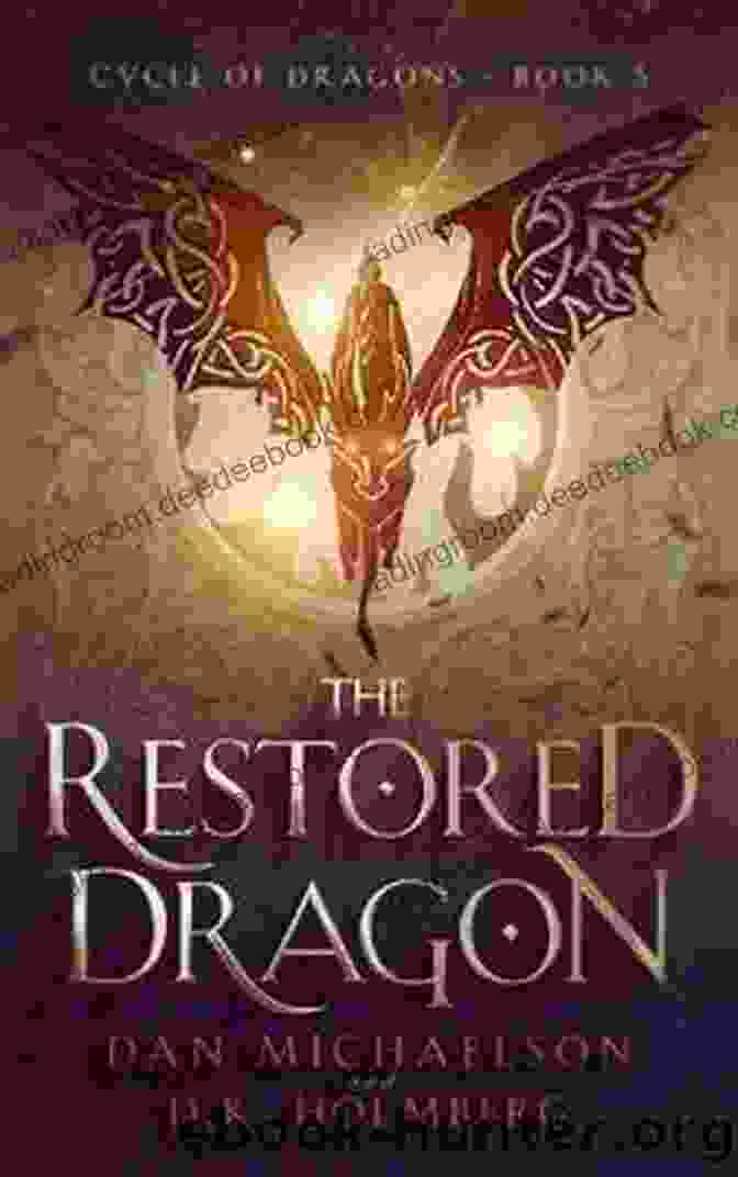 The Restored Dragon Cycle Book Series The Restored Dragon (Cycle Of Dragons 5)