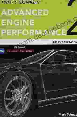 Today S Technician: Advanced Engine Performance Classroom Manual And Shop Manual (The Ultimate Experience)