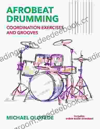 Afrobeat Drumming: Coordination Exercises And Grooves With Audio