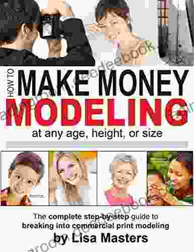 How To Make Money Modeling: at any age height or size