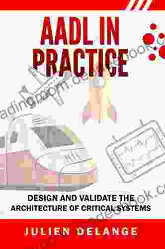 AADL In Practice: Become An Expert In Software Architecture Modeling And Analysis