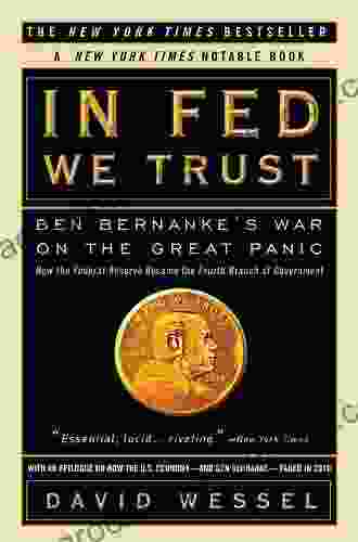 In FED We Trust: Ben Bernanke S War On The Great Panic