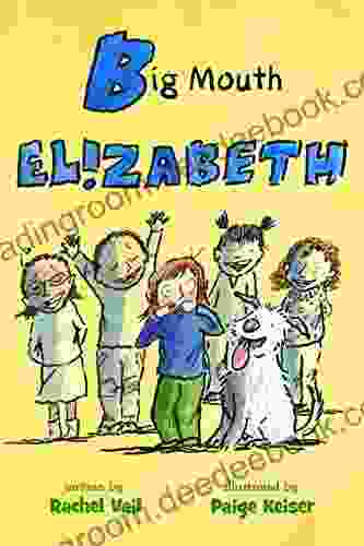 Big Mouth Elizabeth (A Is for Elizabeth 2)