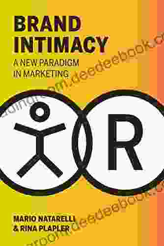 Brand Intimacy: A New Paradigm In Marketing