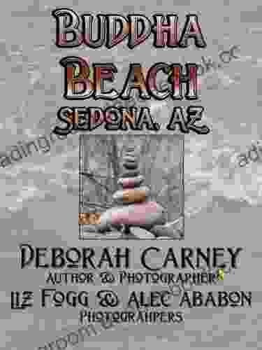 Buddha Beach: Sedona Arizona (The Southwest Gallery 1)