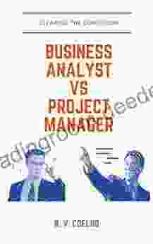 Business Analyst vs Project Manager: Clearing the confusion