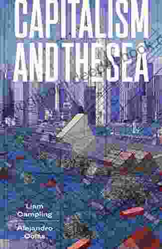 Capitalism and the Sea: The Maritime Factor in the Making of the Modern World