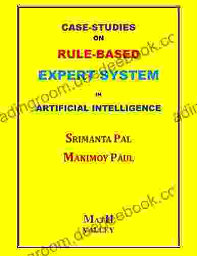 CASE STUDIES ON RULE BASED EXPERT SYSTEM IN ARTIFICIAL INTELLIGENCE