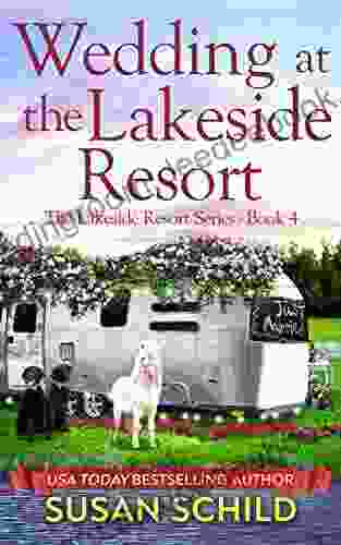 Wedding At The Lakeside Resort: The Lakeside Resort 4