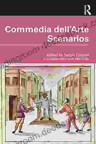 Commedia dell Arte Scenarios Jeffrey Magee