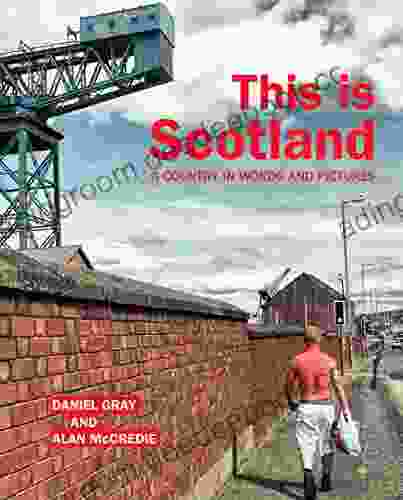 This is Scotland: A Country in Words and Pictures