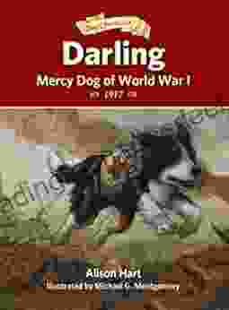 Darling Mercy Dog Of World War I (Dog Chronicles)