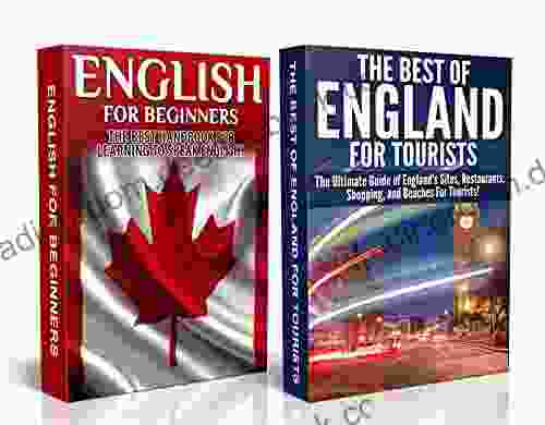 Travel Guide Box Set #2: The Best Of England For Tourists English For Beginners (England England Travel Guide Learn English Speak English English Tourism England S Top Tourist Attraction)