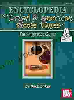 Encyclopedia of Irish and American Fiddle Tunes: for Fingerstyle Guitar