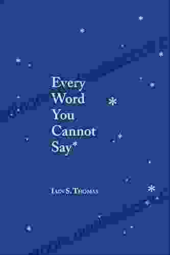 Every Word You Cannot Say