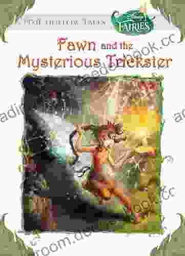 Disney Fairies: Fawn And The Mysterious Trickster (Disney Chapter (ebook))