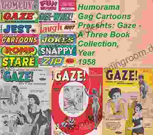 Humorama Gag Cartoons Presents: Gaze A Three Collection Year 1958
