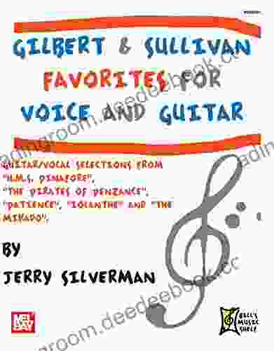 Gilbert And Sullivan Favorites For Voice And Guitar