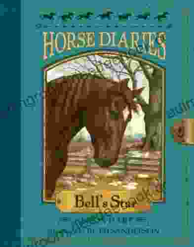 Horse Diaries #2: Bell S Star (Horse Diaries Series)