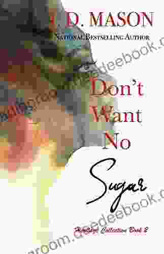 Don t Want No Sugar (Heritage Collection 2)