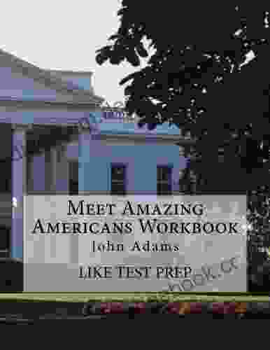 Meet Amazing Americans Workbook: John Adams