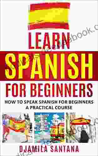 Learn Spanish for Beginners: Simple Step by Step Guide to Learning A Proven Approach to Studying at Home on the Road or in the Car Like Crazy Have Fun (Learn Spanish Step by Step in an Easy Way)