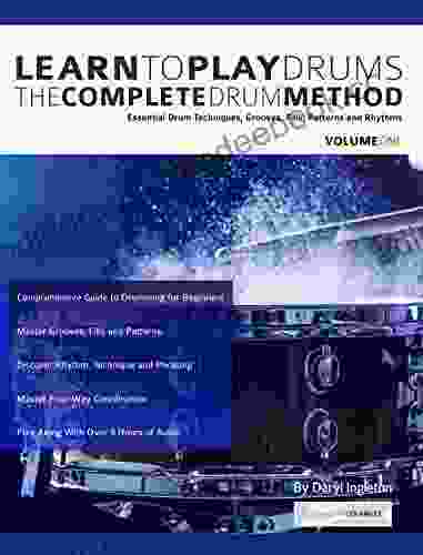 Learn to Play Drums: The Complete Drum Method Volume One