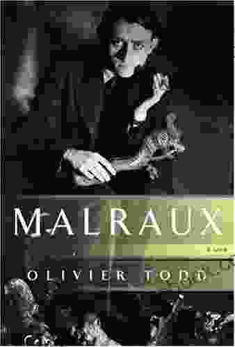 Malraux: A Life Olivier Todd