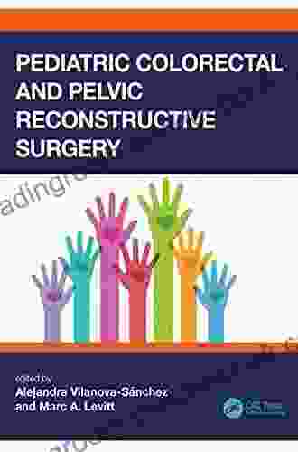 Pediatric Colorectal and Pelvic Reconstructive Surgery