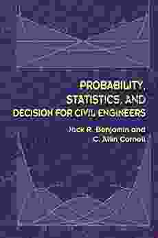 Probability Statistics and Decision for Civil Engineers (Dover on Engineering)