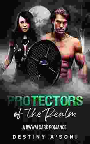 Protectors Of The Realm: A BWWM Dark Romance