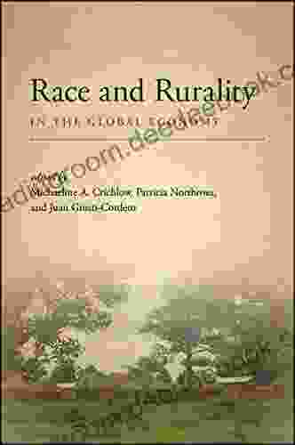 Race and Rurality in the Global Economy (SUNY Press Open Access)