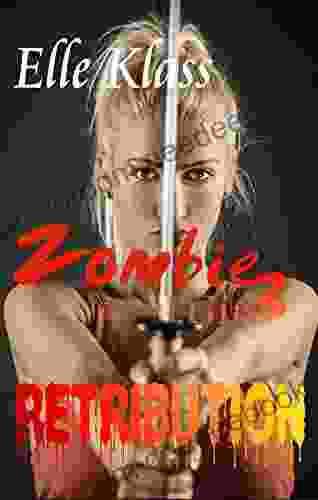 Retribution (Zombie Girl 3) Elle Klass