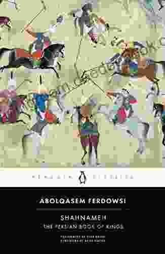 Shahnameh: The Persian Of Kings (Penguin Classics)