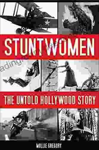 Stuntwomen: The Untold Hollywood Story (Screen Classics)