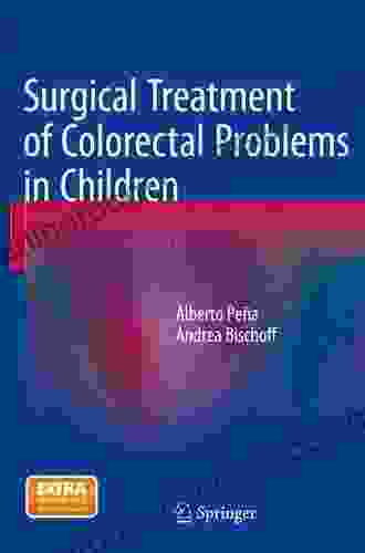 Surgical Treatment of Colorectal Problems in Children