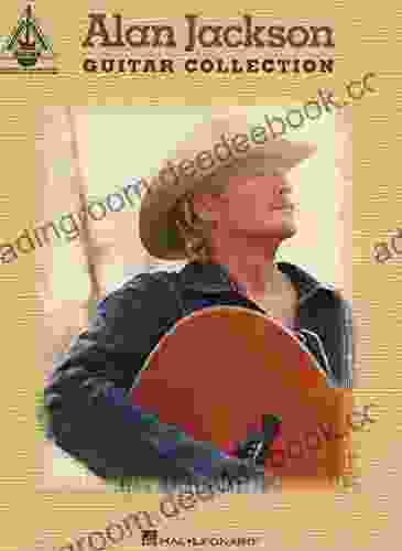 Alan Jackson Guitar Collection Songbook (Guitar Recorded Versions)