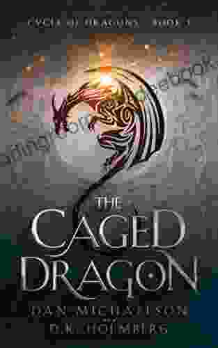 The Caged Dragon (Cycle Of Dragons 1)