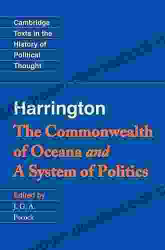 Harrington: The Commonwealth Of Oceana And A System Of Politics (Cambridge Texts In The History Of Political Thought)