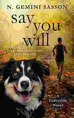 Say You Will: A Faderville Novel (The Faderville Novels 5)