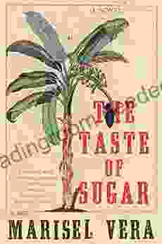 The Taste Of Sugar: A Novel