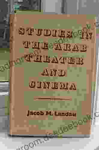 Studies In The Arab Theater And Cinema (Routledge Library Editions: Society Of The Middle East 20)