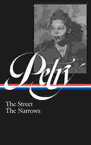 Ann Petry: The Street The Narrows (LOA #314) (Library of America)